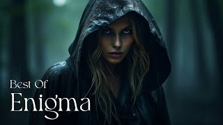 Best Of Enigma | Best Remixes | Powerful Chillout Mix ☆ Cynosure Enigma Chillout Music Mix 2024