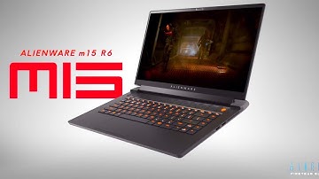 Alienware m15 R6 Gaming Laptop Official Firstlook & Overview 2021