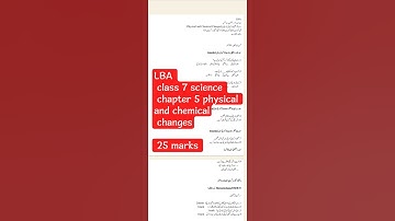 LBA class 7 science chapter 5 physical and chemical changes urdu medium question paper with answers
