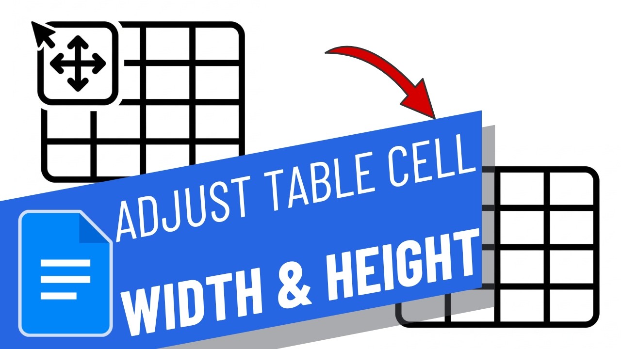 How to adjust table cell width and height in google docs - YouTube