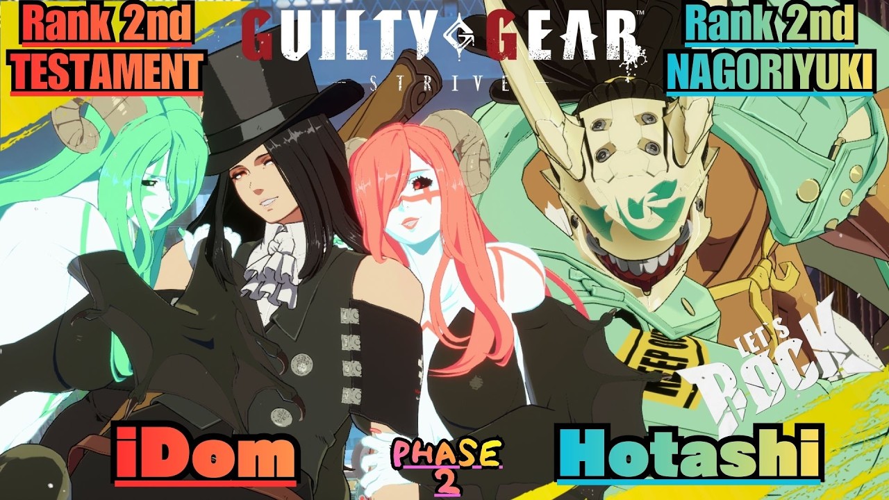 GGST➤Rank 2nd TESTAMENT / テスタメント [ iDom ] vsRank 2nd NAGORIYUKI / 名残雪 [ Hotashi ] Guilty Gear Strive