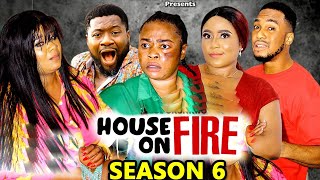 HOUSE ON FIRE SEASON 6(New Movie)Uju okoli,Georgina Ibe,Rosabell Andrews 2024 Latest Nollywood Movie