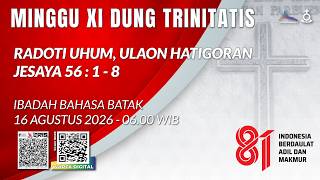 IBADAH BAHASA BATAK 06. 00 WIB - 16 AGUSTUS 2026