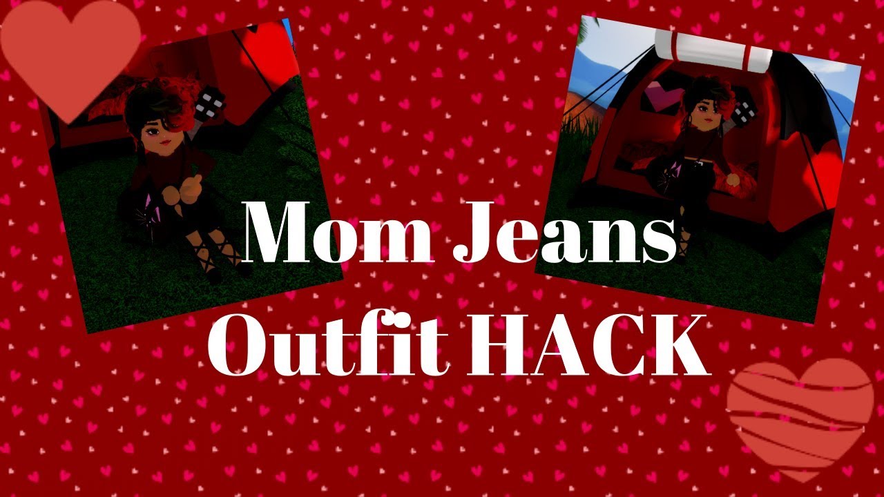 Outfit Hack Mom Jeans Royale High Youtube