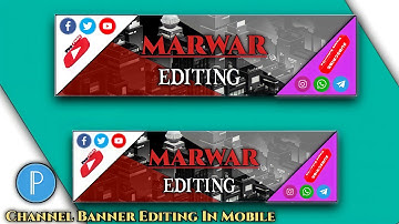 How To Make A Banner For YouTube || Pixellab Channel Art Tutorial 2021 | logo editing
