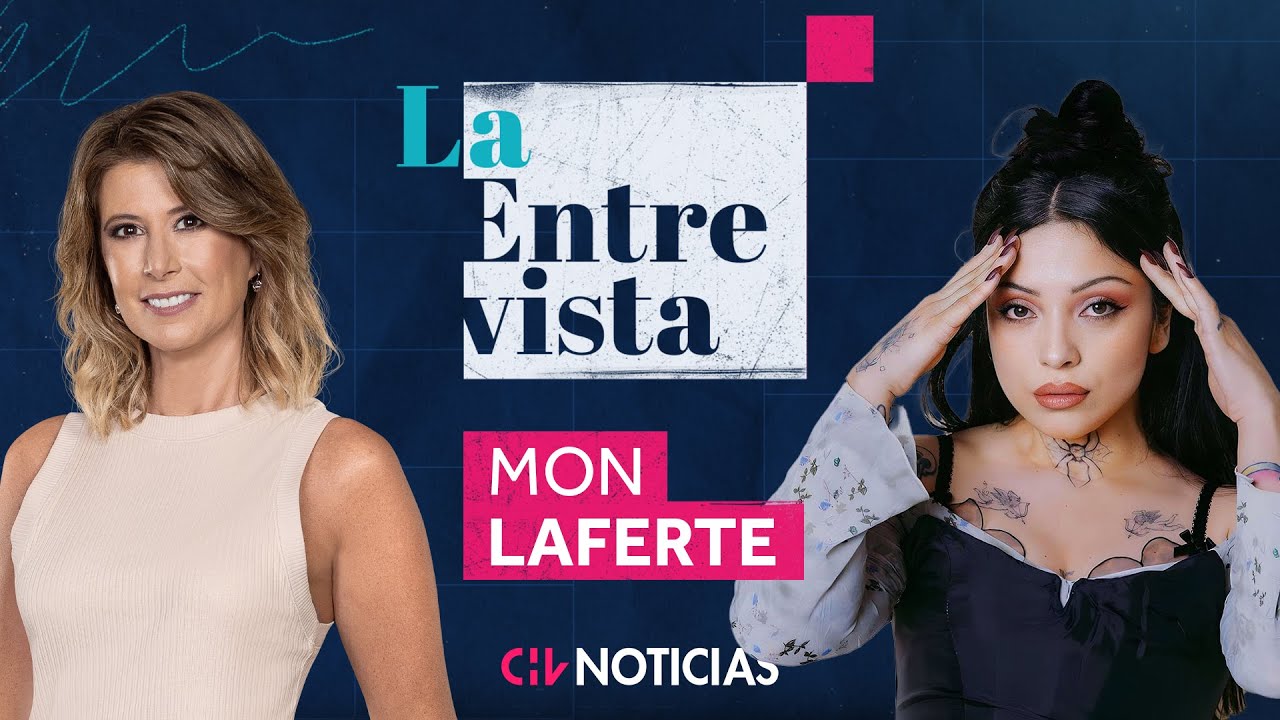 LA ENTREVISTA | 17. Mon Laferte, música y artista - CHV Noticias