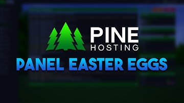 Top 5 Easter Eggs | Pine Hosting Panel