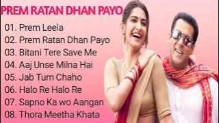 Prem Ratan Dhan Payo Movies All SongsFull Audio Songs Salman Khan Hit's By ..