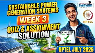 NPTEL Sustainable Power Generation Systems Week 3 Assignment | Detailed Solutions 2026 |100% CORRECT