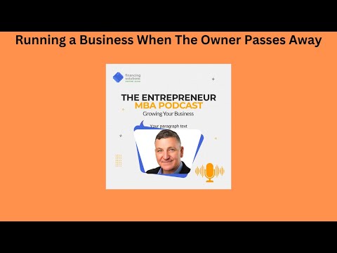 Running a Business When The Owner Passes Away