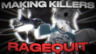 Making Killers RAGEQUIT in Violence District