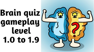 Brain quiz gameplay level 1.0 to 1.9