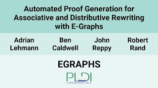[EGRAPHS24] Automated Proof Generation for Associative and Distributive Rewriting with E-Graphs
