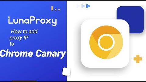 How to add dynamic residential proxy to Chrome Canary