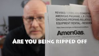 AmeriGas are they ripping you off ?