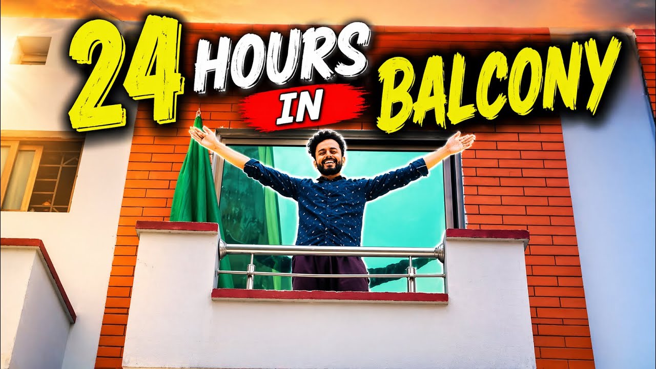 Living 24 Hours in Balcony 😂 Challenge - YouTube