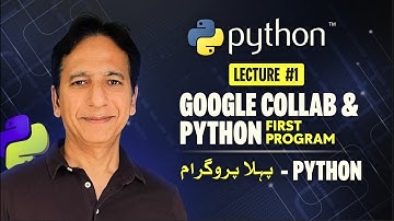 Python - Lecture 01 - Google Colab and First Python Program