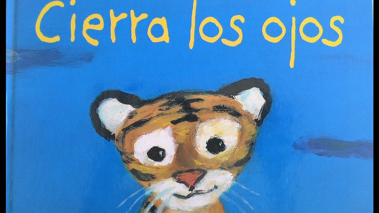 Cierra los ojos - Cuentos infantiles para dormir - YouTube