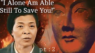 Messages of Our lady of Akita | History | part 2