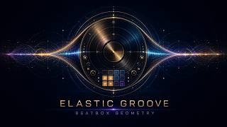 Elastic Groove Beatbox Geometry In Motion Aixel Visual Melody