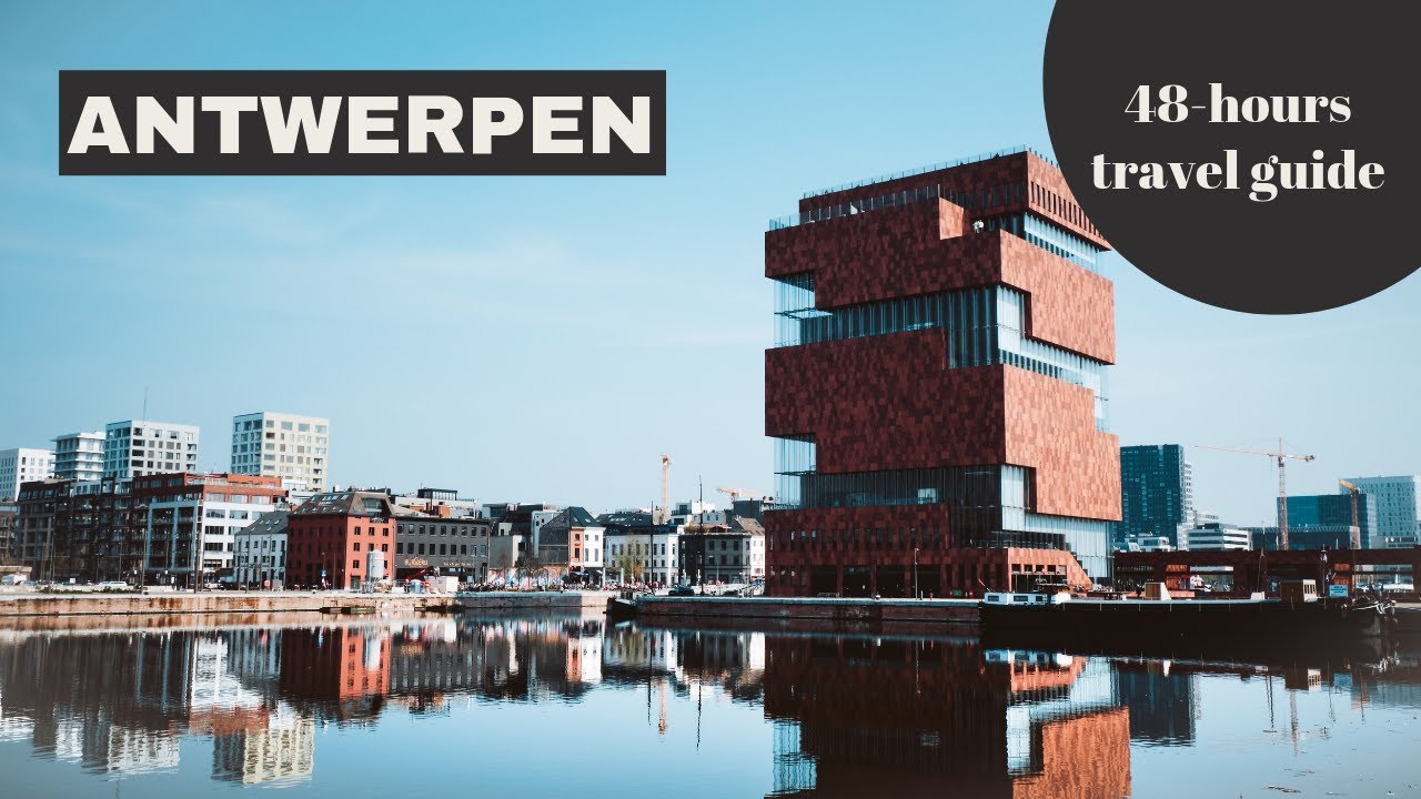 Antwerpen City Guide: 48 hours in the city & discover hidden gems city guidelines