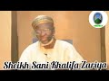 Sheik Sani Kalifa Zaria Ba Dole Sai Malami Ne Yake Wa Aziba