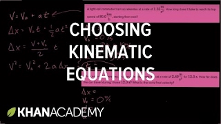 Choosing kinematic equations