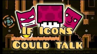 If Icons Could Talk | Geometry Dash Skit