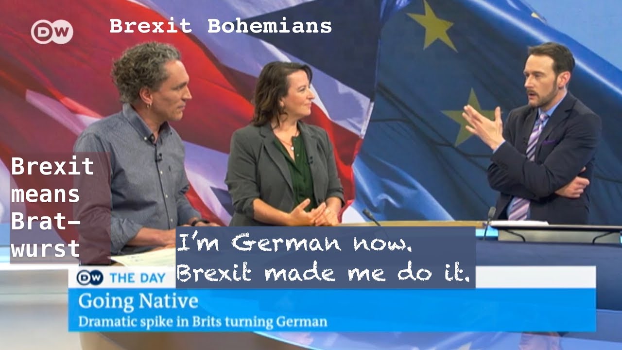 Brits Becoming Germans - Because of Brexit.