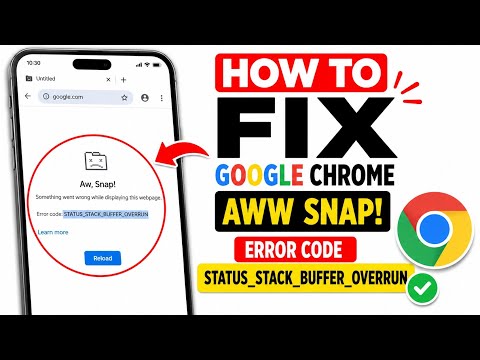 How To Fix Google Chrome Aw Snap Error Code status_stack_buffer_overrun problem 2026