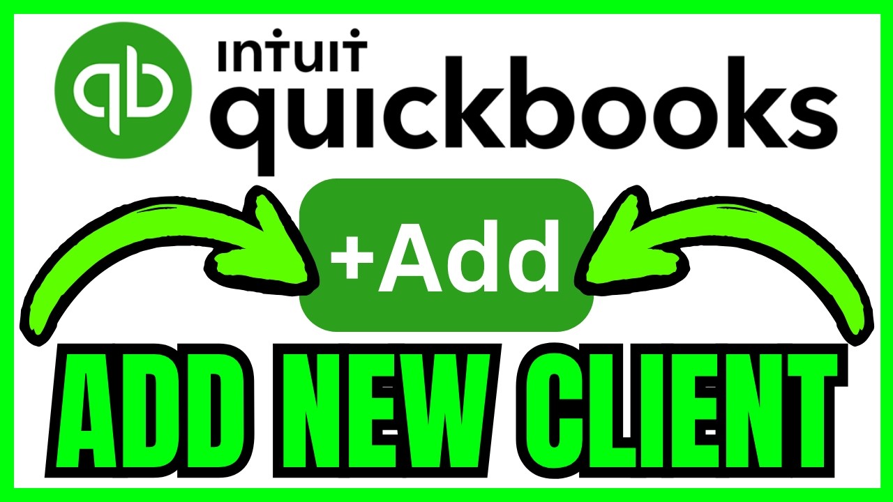 How To ADD NEW CLIENT In QuickBooks Online (QUICK & EASY) 2026 - YouTube