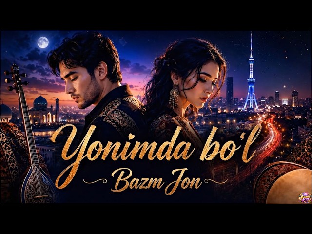 Bazm Jon – Yonimda bo‘l ❤️ | Romantik Duet Xit 2026