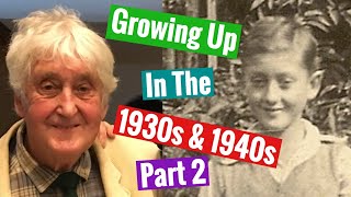 Memories of Growing Up in Britain in the 1930s and 1940s, Changes within Living Memory, Part 2