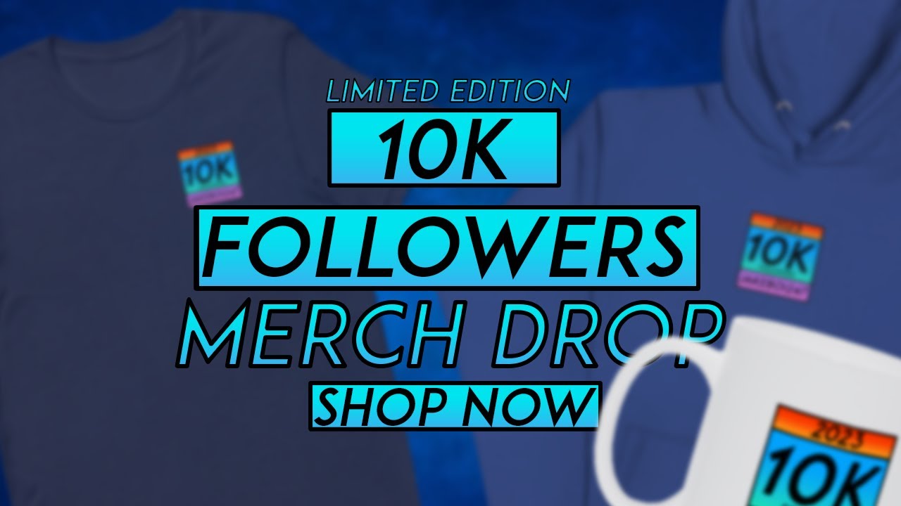 LIMITED EDITION Merch Drop (10k Followers Bundle) - YouTube
