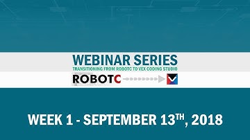 Transitioning from ROBOTC to VEX Coding Studio - Week 1