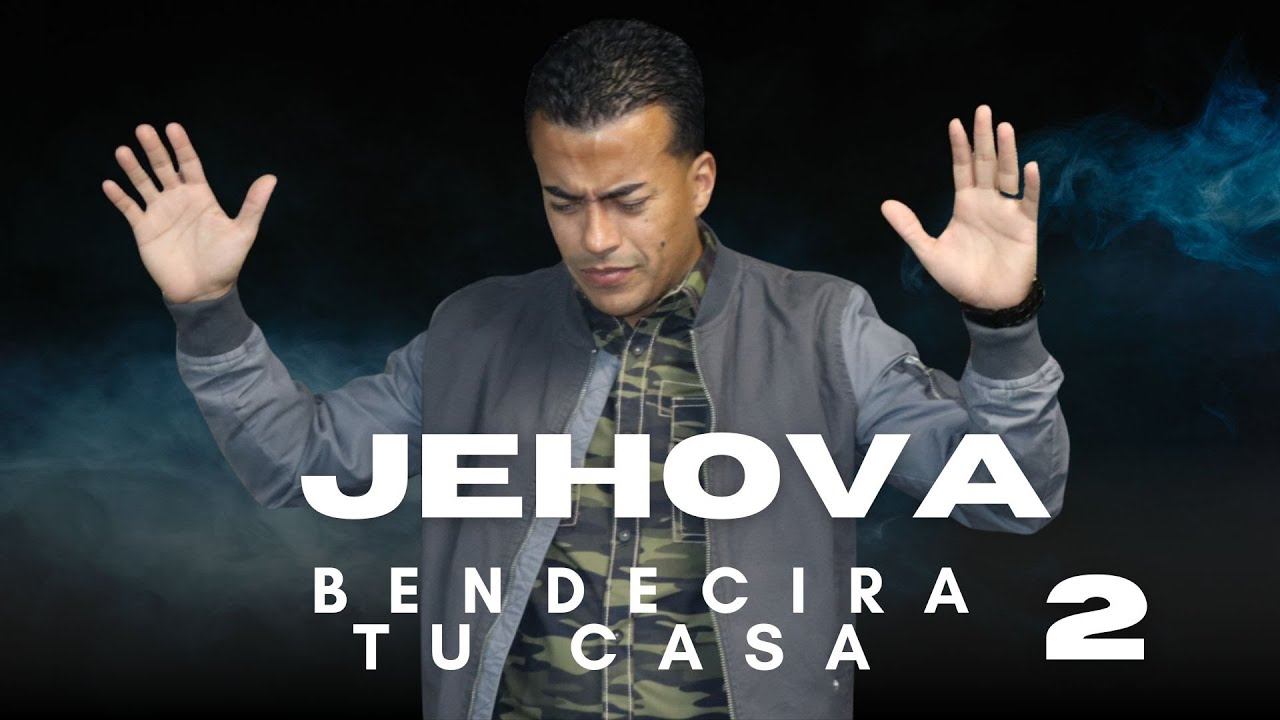 JEHOVA BENDECIRA TU CASA 2 - PASTOR EDDIE RIVERA CANDELITA
