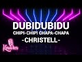 DUBIDUBIDU CHIPI CHIPI CHAPA CHAPA KARAOKE CHRISTELL DUBIDUBIDU CHIPI CHIPI CHAPA CHAPA KARAOKE CHRISTELL