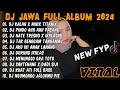 DJ SAK GEDENE ROSO LAN USAHAMU NGGO AKU - DJ KALAH FULL ALBUM VIRAL TIKTOK TERBARU 2024