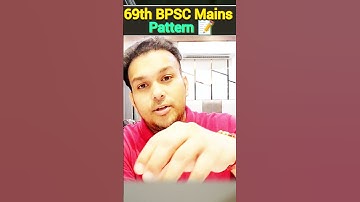 69th BPSC Mains Exam Pattern 📝 #shorts #gyansir #reels #uppsc #uppcs #bpsc #bpscmains #bpscprelims