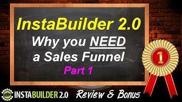 InstaBuilder 2.0 - Why you NEED a sales funnel? PART 1 - Training