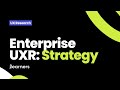 Enterprise uxr strategy