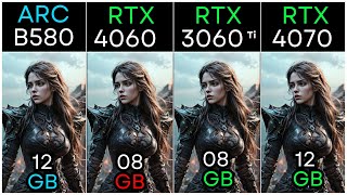 Which GPU Reigns Supreme? ARC B580, RTX 3060 Ti, RTX 4060, RTX 4070!