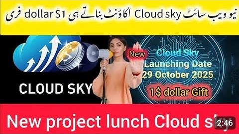 Cloud node app new update / cloud sky earning app real or fake / new earning website cloud sky 