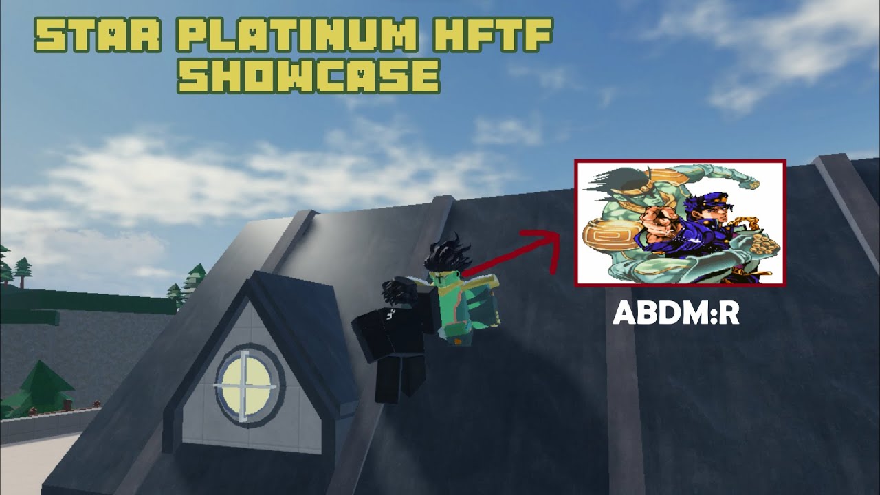 Hf/tf Roster Star Platinum (HFTF) Showcase | ABDMR - YouTube