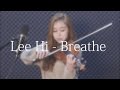 Lee hi - Breathe violin cover