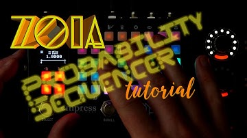 Zoia Tutorial: Probability Sequencer - Empress Effects Zoia