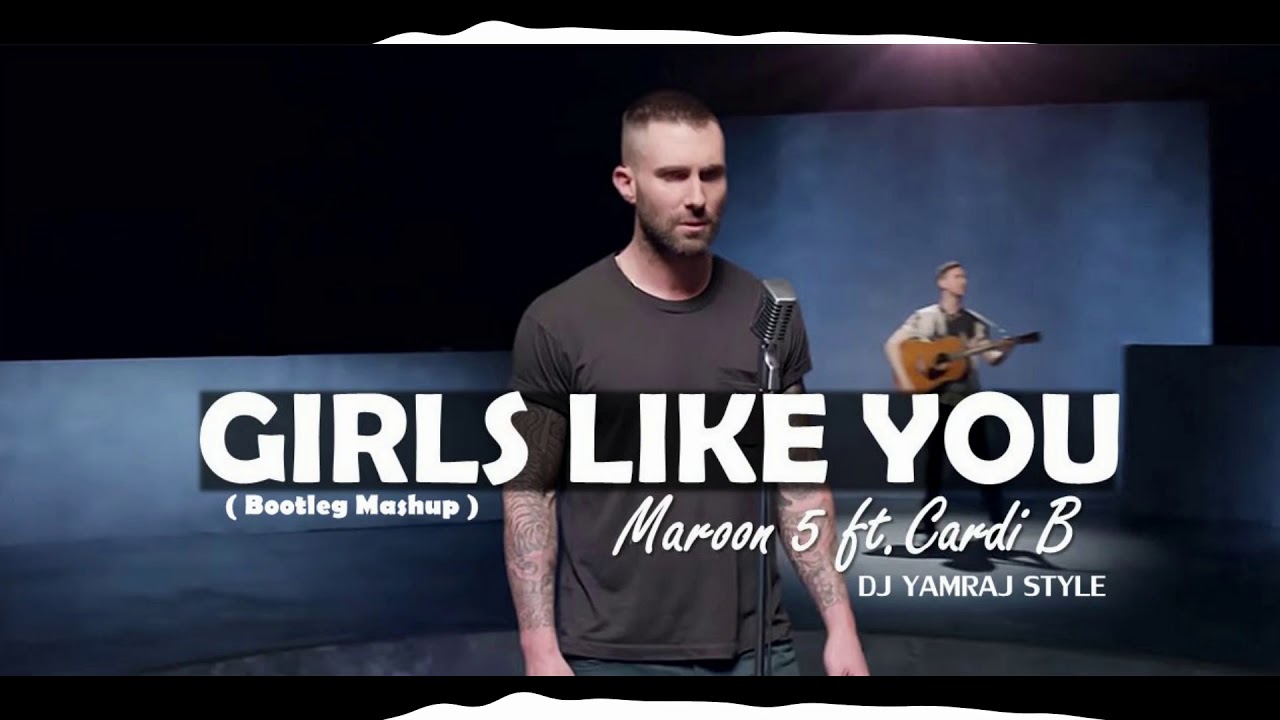 Песня girls like you. Maroon 5 Cardi b. Girls like you Maroon. Марун 5 girls like you. Girls like you.