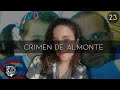 DOBLE CRIMEN de ALMONTE|DreaLeunam