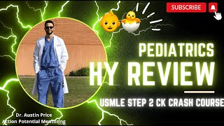 Highest Yield Pediatrics Plateau Busting USMLE Step 2 CK and Shelf Review