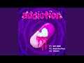 addiction (feat. Awasetsu Mona & TAHITI)